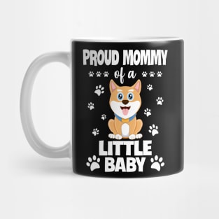 Proud Daddy Of A Little Baby Mug